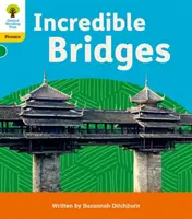 Oxford Reading Tree: Floppy's Phonics Decoding Practice: Oxford 5. szint: Hihetetlen hidak - Oxford Reading Tree: Floppy's Phonics Decoding Practice: Oxford Level 5: Incredible Bridges