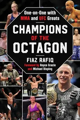 Az Oktogon bajnokai: Mma és Ufc nagyságokkal egy az egyben - Champions of the Octagon: One-On-One with Mma and Ufc Greats