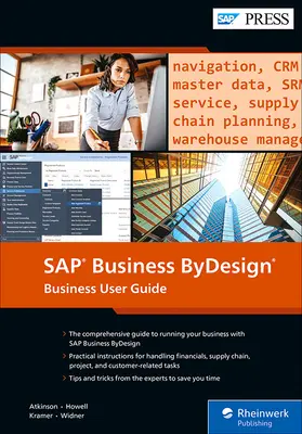 SAP Business Bydesign: Business User Guide: Business User Guide - SAP Business Bydesign: Business User Guide