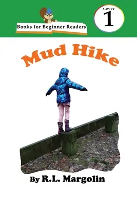 Knihy pro začínající čtenáře Výlet do bláta - Books for Beginner Readers Mud Hike