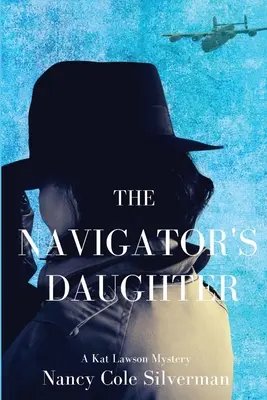 A navigátor lánya: A Kat Lawson Mystery - The Navigator's Daughter: A Kat Lawson Mystery