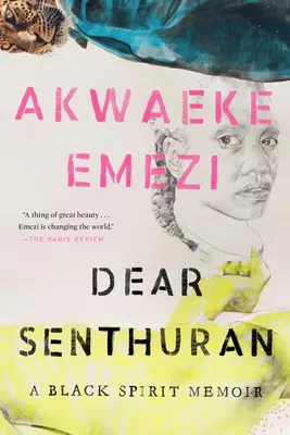 Dear Senthuran: A Black Spirit Memoir