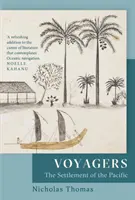 Utazók - A Csendes-óceán benépesítése - Voyagers - The Settlement of the Pacific