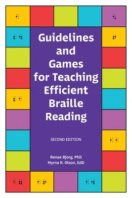 Irányelvek és játékok a hatékony Braille-olvasás tanításához - Guidelines and Games for Teaching Efficient Braille Reading