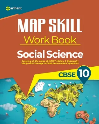 Térkép Skill Work Book CBSE 10. - Map Skill Work Book CBSE 10th