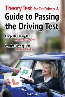 Elméleti vizsga gépkocsivezetőknek és útmutató a vezetői vizsga sikeres letételéhez - Theory test for car drivers and guide to passing the driving test