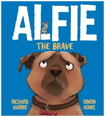 Alfie, a bátor - Alfie the Brave