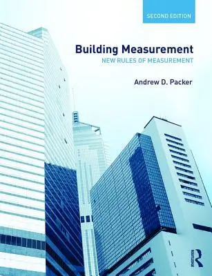 A mérés építése: A mérés új szabályai - Building Measurement: New Rules of Measurement