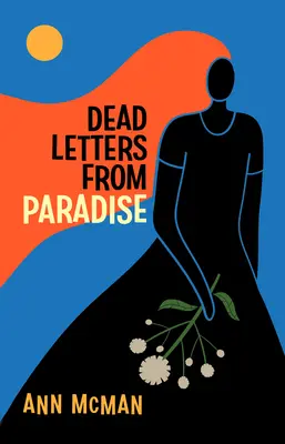 Halott levelek a Paradicsomból - Dead Letters from Paradise