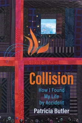 Collision: Hogyan találtam rá véletlenül az életemre - Collision: How I Found My Life By Accident