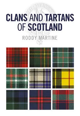 Skócia klánjai és tatánjai - Clans and Tartans of Scotland