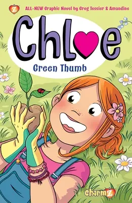 Chloe #6: Zöld hüvelykujj - Chloe #6: Green Thumb