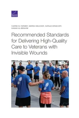 Ajánlott szabványok a láthatatlan sebekkel küzdő veteránok magas színvonalú ellátásához - Recommended Standards for Delivering High-Quality Care to Veterans with Invisible Wounds