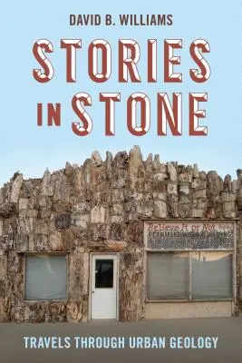 Kőbe vésett történetek: Utazások a városi geológiában - Stories in Stone: Travels Through Urban Geology