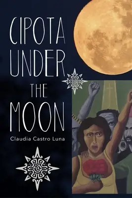 Cipota a hold alatt: Versek - Cipota Under the Moon: Poems