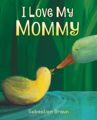 Szeretem az anyukámat - I Love My Mommy