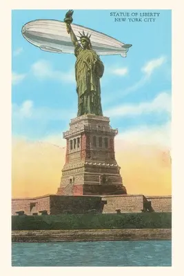 Vintage Journal Blimp és a Szabadság-szobor, New York City - Vintage Journal Blimp and Statue of Liberty, New York City