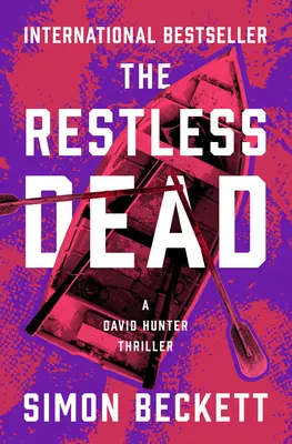 A nyughatatlan halott - The Restless Dead