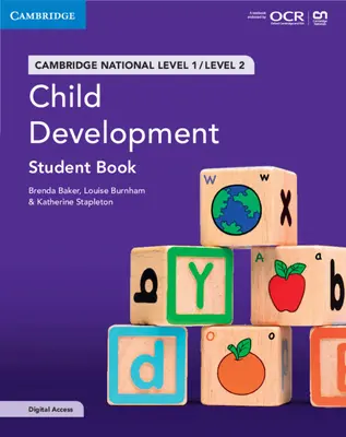 Cambridge National in Child Development Student Book with Digital Access (2 év): Level 1/Level 2 [Hozzáférési kóddal] - Cambridge National in Child Development Student Book with Digital Access (2 Years): Level 1/Level 2 [With Access Code]