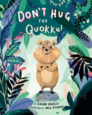 Ne öleld meg a kvokkát! - Don't Hug the Quokka!