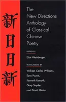 A klasszikus kínai költészet New Directions antológiája - The New Directions Anthology of Classical Chinese Poetry