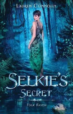 Egy szelkie titka - A Selkie's Secret