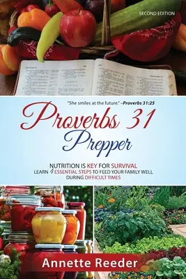 Példabeszédek 31 Prepper 4 alapvető lépés, hogy jól táplálja a családot a bizonytalanság idején - Proverbs 31 Prepper 4 Essential Steps to Feed The Family Well During Uncertainty