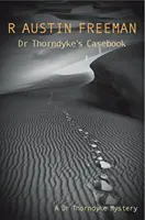 Dr. Thorndyke Esetkönyv - Dr Thorndyke's Casebook