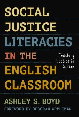Társadalmi igazságossági irodalmak az angol tanteremben: Teaching Practice in Action - Social Justice Literacies in the English Classroom: Teaching Practice in Action