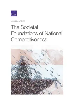 A nemzeti versenyképesség társadalmi alapjai - The Societal Foundations of National Competitiveness