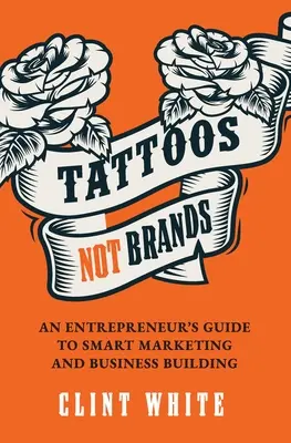 Tetoválások, nem márkák - Tattoos, Not Brands