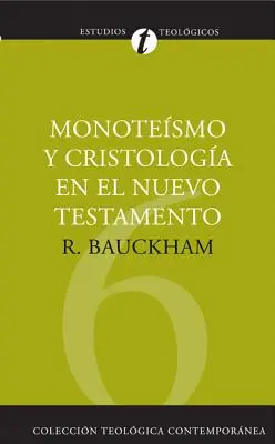 Monotesmo Y Cristologa En El N.T.