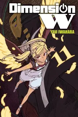 W dimenzió, 11. kötet - Dimension W, Vol. 11