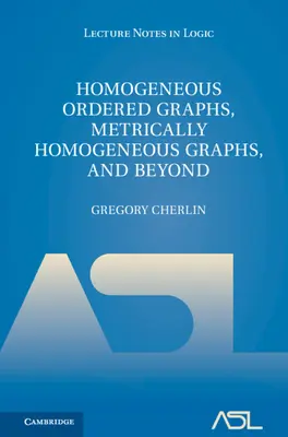 Homogén rendezett gráfok, metrikusan homogén gráfok, és azon túl 2 kötetes keménykötéses sorozat - Homogeneous Ordered Graphs, Metrically Homogeneous Graphs, and Beyond 2 Volume Hardback Set