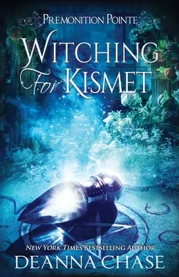 Boszorkányság a Kismetért: A Paranormal Women's Fiction Novel - Witching For Kismet: A Paranormal Women's Fiction Novel