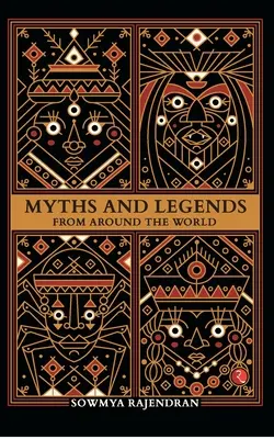 Mítoszok és legendák a világ minden tájáról - Myths and Legends from Around the World