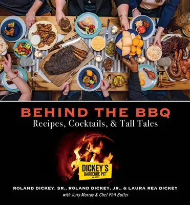 A BBQ mögött: Receptek, koktélok és mesék - Behind the BBQ: Recipes, Cocktails & Tall Tales