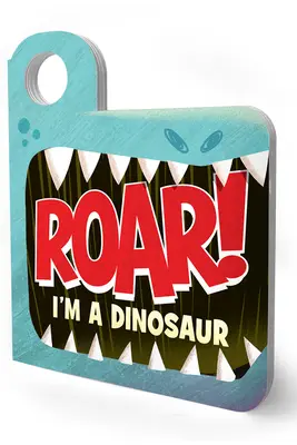 Roar! Dinoszaurusz vagyok - Roar! I'm a Dinosaur