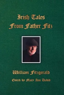 Ír mesék Fitz atyától - Irish Tales From Father Fitz