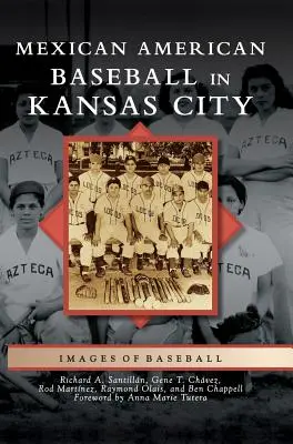 Mexikói amerikai baseball Kansas Cityben - Mexican American Baseball in Kansas City