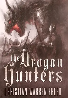 A Sárkányvadászok - The Dragon Hunters