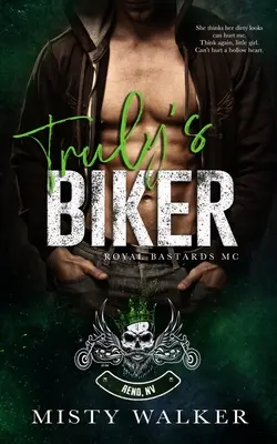 Truly's Biker: Egy korszakhatár, tiltott motoros klub románc - Truly's Biker: An Age Gap, Forbidden Motorcycle Club Romance