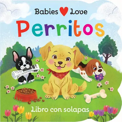 Babies Love Puppies (spanyol kiadás) - Babies Love Puppies (Spanish Edition)