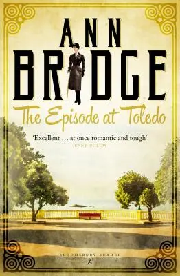 A toledói epizód: Egy Julia Probyn-rejtély, 6. könyv - The Episode At Toledo: A Julia Probyn Mystery, Book 6