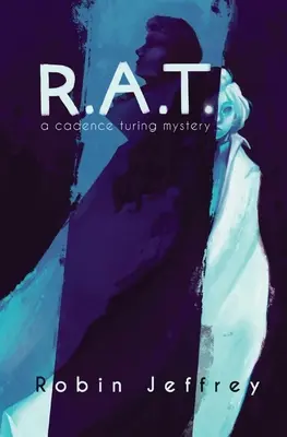 R.A.T.: Egy Cadence Turing-rejtély - R.A.T.: A Cadence Turing Mystery