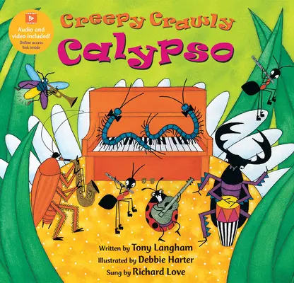 Hátborzongató csúszómászó Calypso - Creepy Crawly Calypso