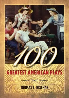 A 100 legnagyobb amerikai színdarab - 100 Greatest American Plays