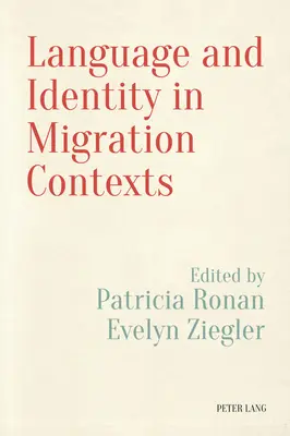 Nyelv és identitás migrációs kontextusban - Language and Identity in Migration Contexts