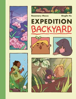 Expedíció a hátsó udvarban: A természet felfedezése a vidéktől a városig (grafikus regény) - Expedition Backyard: Exploring Nature from Country to City (a Graphic Novel)