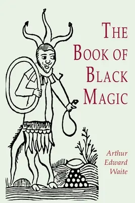 A fekete mágia könyve - The Book of Black Magic